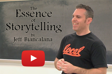 The Essence of Storytelling by Jeff Biancalana Lecture